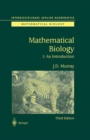 Mathematical Biology : I. An Introduction - Book