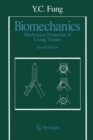 Biomechanics : Mechanical Properties of Living Tissues - Book