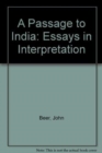 A "Passage to India" : Essays in Interpretation - Book