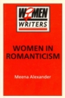 Women in Romanticism : Mary Wollstonecraft, Dorothy Wordsworth and Mary Shelley - Book