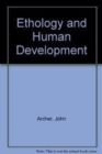 Ethology and Human Development - Book
