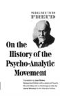 On the History of the Psycho-Analytic Movement (Paper) - Book
