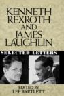 Kenneth Rexroth and James Laughlin : Selected Letters - Book