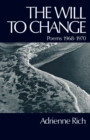 The Will to Change : Poems 1968-1970 - Book