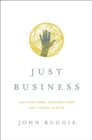 Just Business : Multinational Corporations and Human Rights - Book