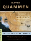The Reluctant Mr. Darwin: An Intimate Portrait of Charles Darwin and the Making of His Theory of Evolution (Great Discoveries) - eBook