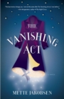 The Vanishing Act : A Novel - eBook