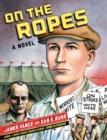 On the Ropes : A Novel - eBook