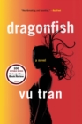 Dragonfish : A Novel - eBook