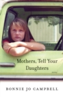 Mothers, Tell Your Daughters : Stories - eBook