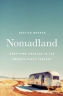 Nomadland - Surviving America in the Twenty-First Century - Book