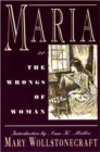 Maria : or, The Wrongs of Woman - Book