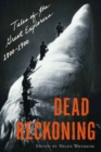 Dead Reckoning : Tales of the Great Explorers 1800-1900 - Book