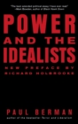 Power and the Idealists : Or, the Passion of Joschka Fischer and Its Aftermath - Book
