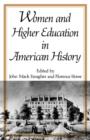 Women and Higher Education in American History - Book