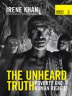 The Unheard Truth : Poverty and Human Rights - Book