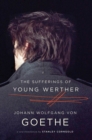 The Sufferings of Young Werther : A New Translation - Book