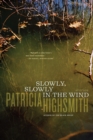 Slowly, Slowly in the Wind - eBook