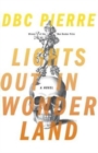 Lights Out in Wonderland : A Novel - Book