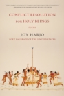 Conflict Resolution for Holy Beings : Poems - Book