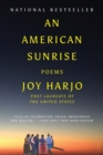 An American Sunrise : Poems - Book