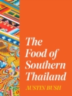 The Food of Southern Thailand - Book