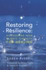 Restoring Resilience : Discovering Your Clients' Capacity for Healing - Book