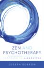 Zen and Psychotherapy : Partners in Liberation - Book