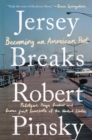 Jersey Breaks : Becoming an American Poet - eBook