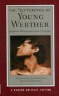 The Sufferings of Young Werther : A Norton Critical Edition - Book