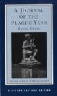 A Journal of the Plague Year : A Norton Critical Edition - Book