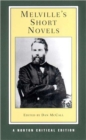 Melville's Short Novels : A Norton Critical Edition - Book