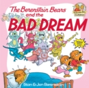 The Berenstain Bears and the Bad Dream - Book