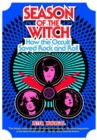Season of the Witch : How the Occult Saved Rock and Roll - Book