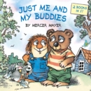 Just Me and My Buddies (Little Critter) - Book