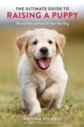 Ultimate Guide to Raising a Puppy - eBook