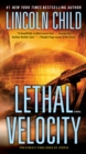 Lethal Velocity (Previously published as Utopia) : A Novel - Book