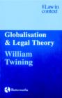 Globalisation and Legal Theory - Book