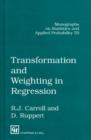 Transformation and Weighting in Regression - Book