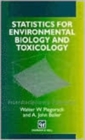 Statistics for Environmental Biology and Toxicology - Book