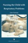 Nursing the Child with Respiratory Problems - Book