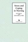 Stress and Coping in Nursing - Book