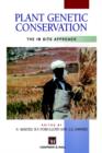 Plant Genetic Conservation : The in situ approach - Book