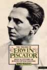 Theatre Of Erwin Piscator : Half a Century of Politics in the Theatre - Book
