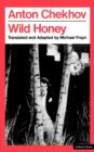 "Wild Honey" : The Untitled Play - Book
