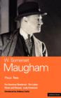 Maugham Plays : "For Services Rendered"; "The Letter"; "Home and Beauty"; "Lady Frederick" v. 2 - Book