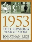 1953 : The Crowning Year of Sport - Book