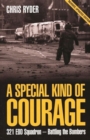 A Special Kind of Courage : 321 EOD Squadron - Battling the Bombers - Book