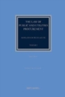 The Law of Public and Utilities Procurement Volume 2 : Regulation in the EU and the UK - Book