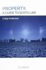 Property: A Guide to Scots Law - Book